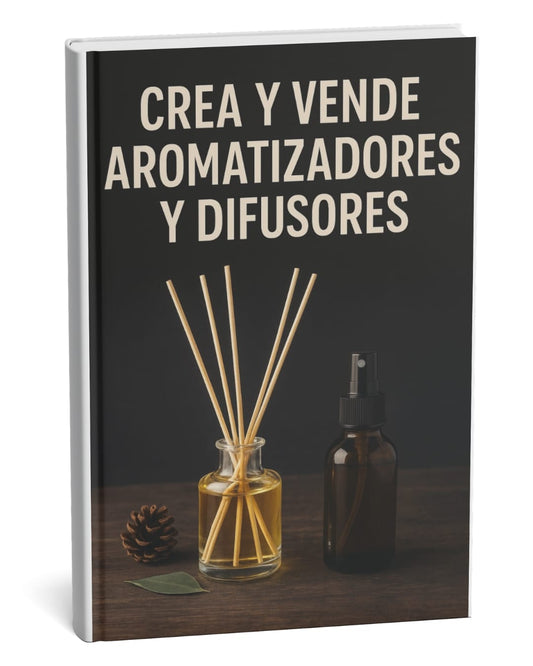 Emprende con Difusores y Aromatizadores